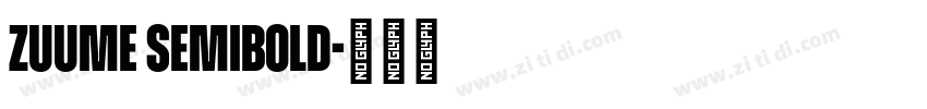 Zuume SemiBold字体转换